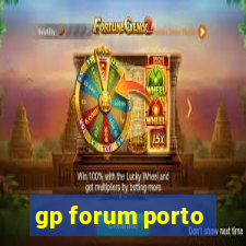 gp forum porto