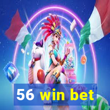 56 win bet