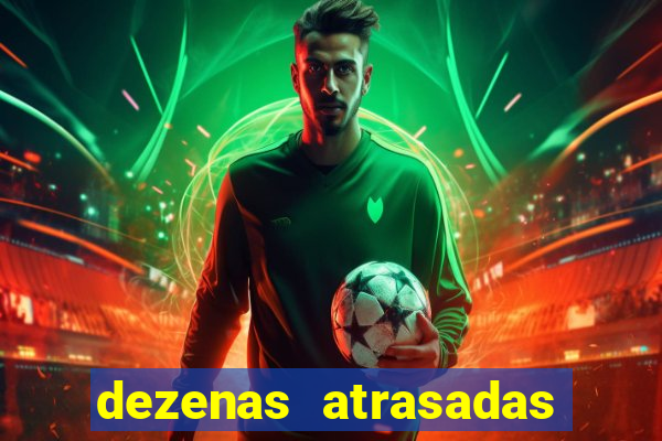 dezenas atrasadas na loteria federal