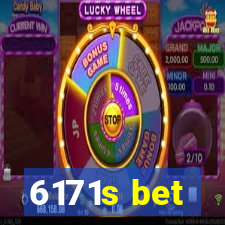 6171s bet