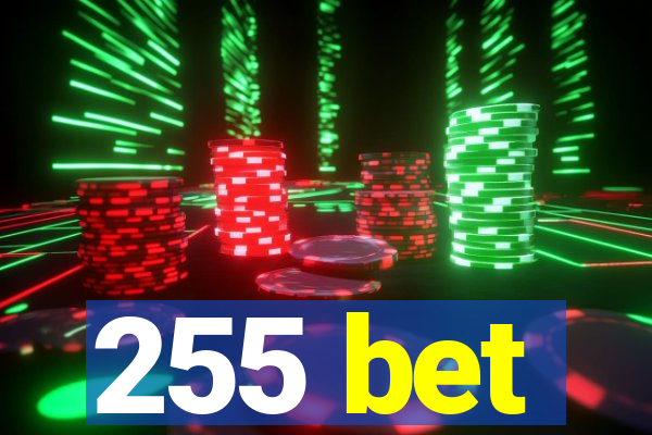 255 bet