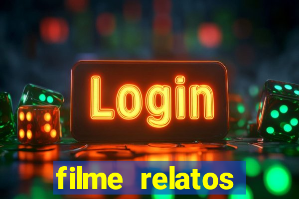 filme relatos selvagens completo dublado