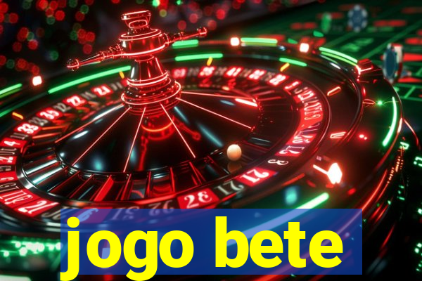 jogo bete