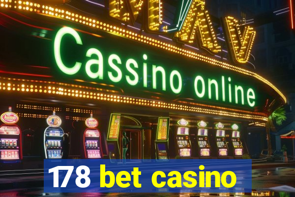 178 bet casino