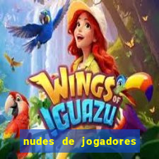 nudes de jogadores de futebol