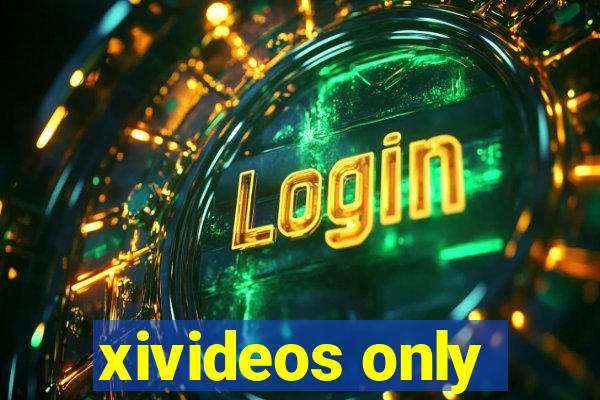 xivideos only