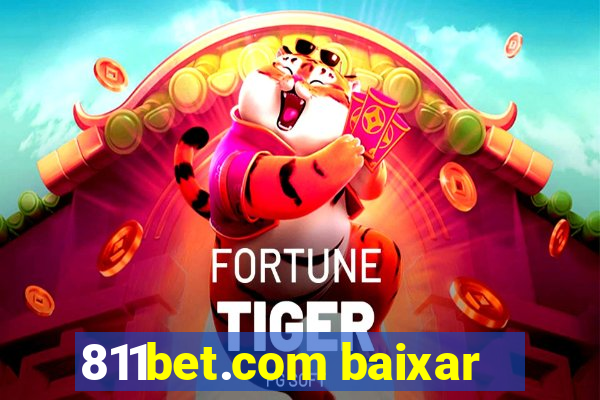 811bet.com baixar