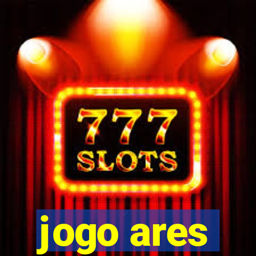 jogo ares