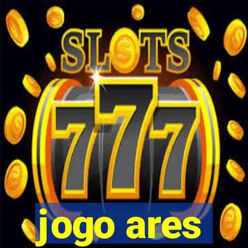 jogo ares