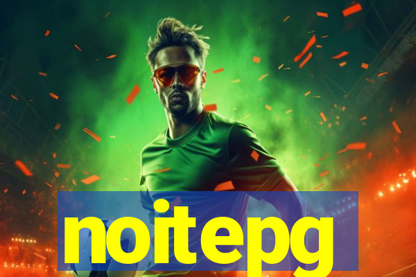 noitepg