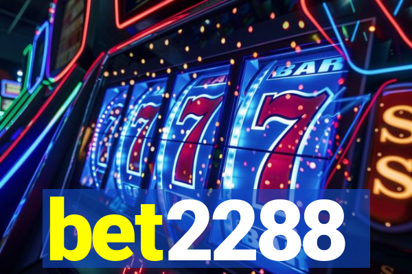 bet2288