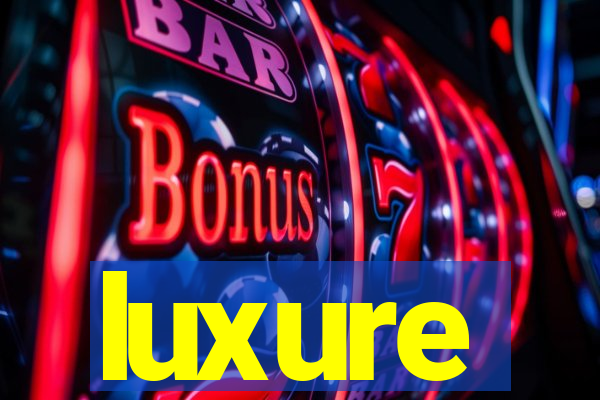 luxure