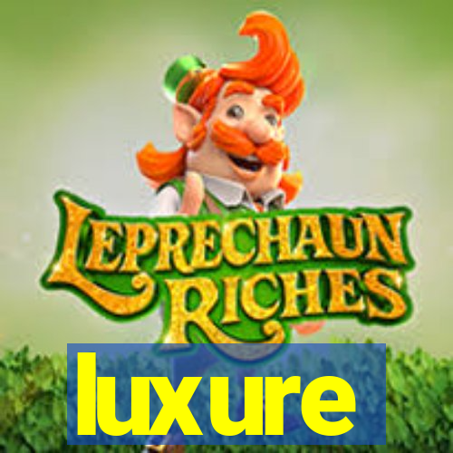 luxure