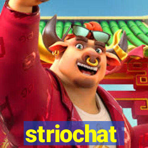 striochat