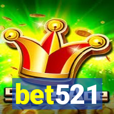 bet521