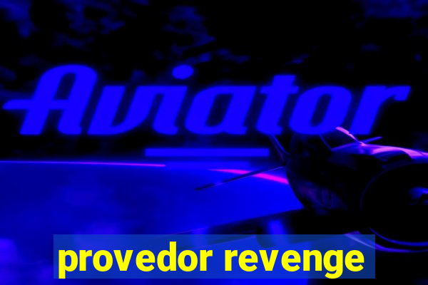 provedor revenge