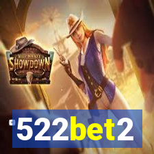 522bet2