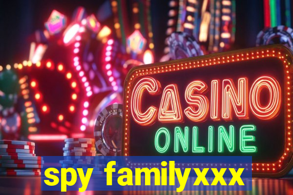 spy familyxxx