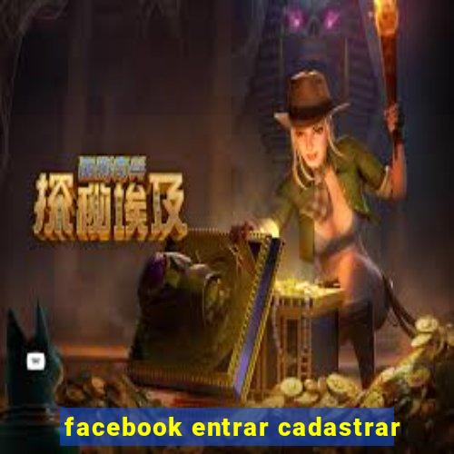 facebook entrar cadastrar