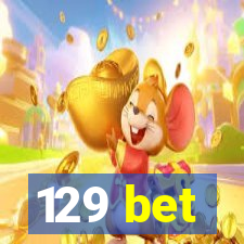 129 bet
