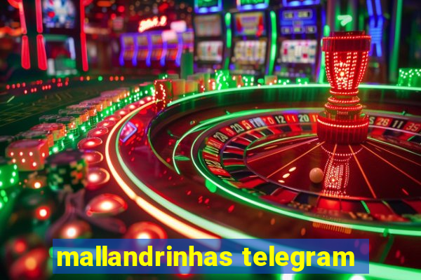 mallandrinhas telegram