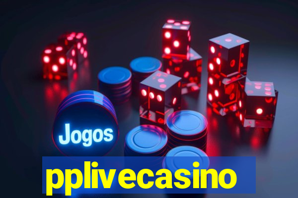 pplivecasino