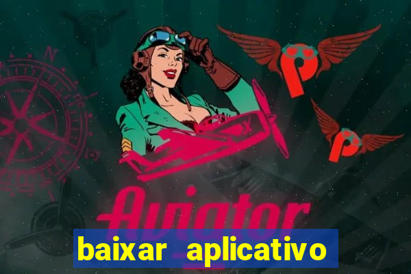 baixar aplicativo mercado pago