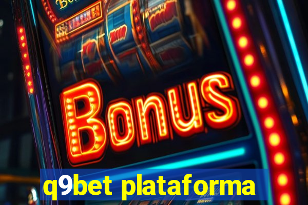 q9bet plataforma