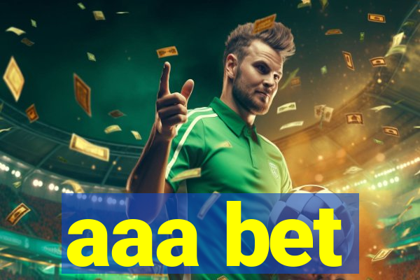 aaa bet