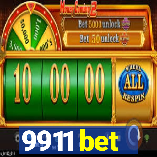 9911 bet