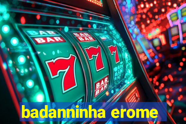 badanninha erome