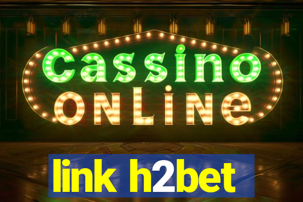 link h2bet