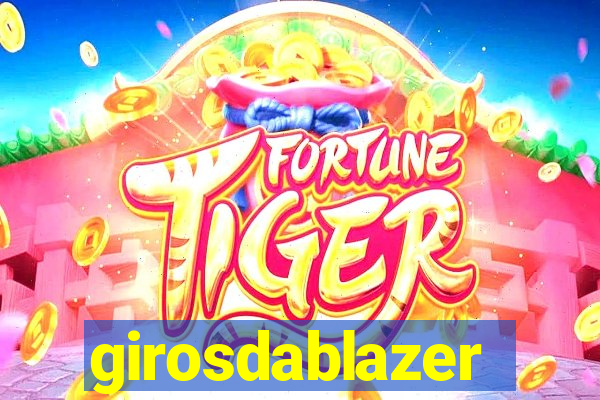 girosdablazer