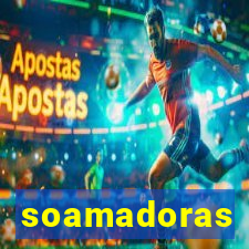 soamadoras