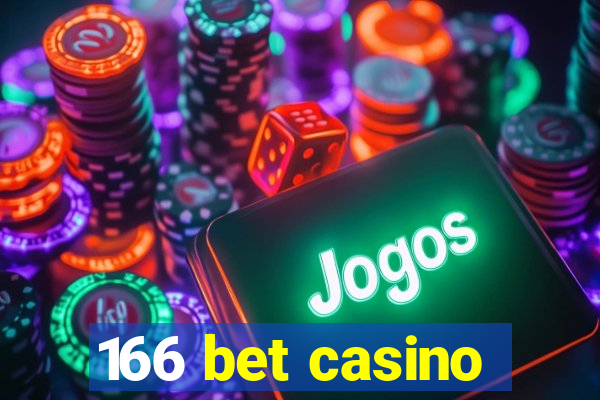 166 bet casino