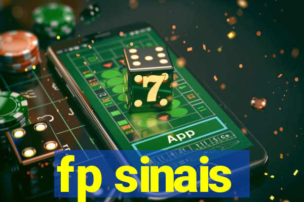 fp sinais