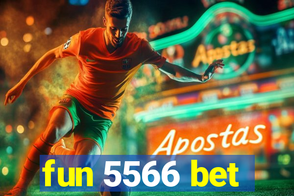 fun 5566 bet