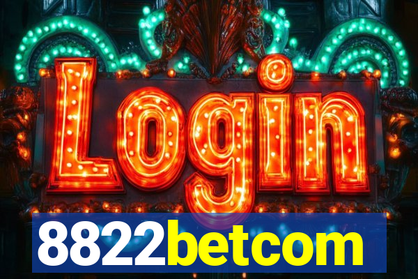 8822betcom