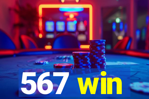 567 win