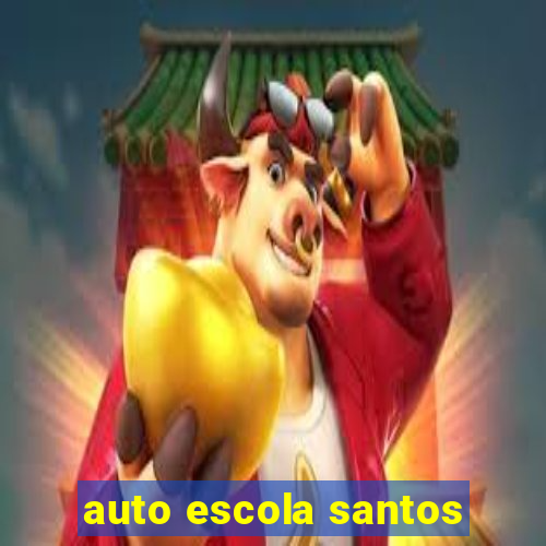 auto escola santos