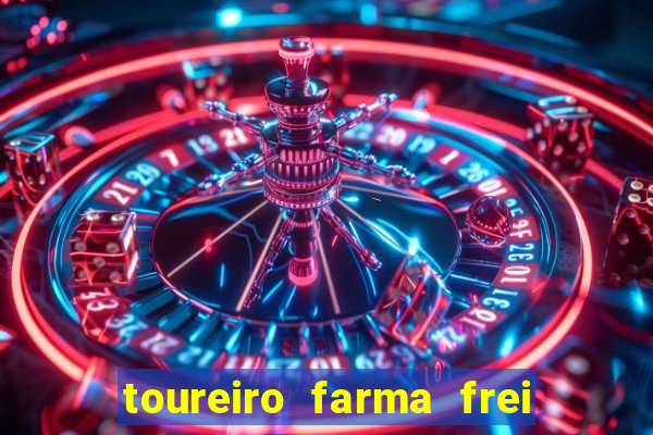 toureiro farma frei serafim teresina - pi