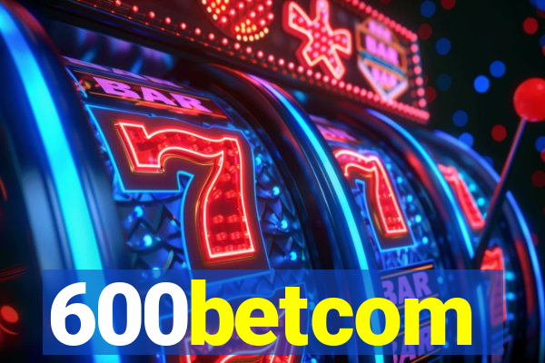 600betcom