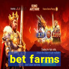 bet farms