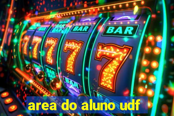 area do aluno udf