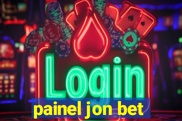 painel jon bet