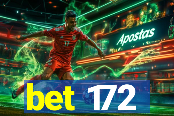 bet 172