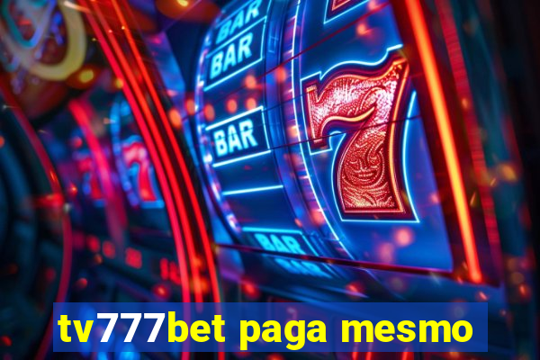 tv777bet paga mesmo