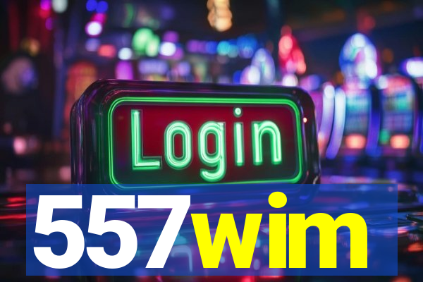 557wim