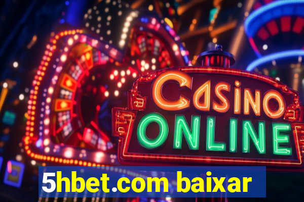 5hbet.com baixar