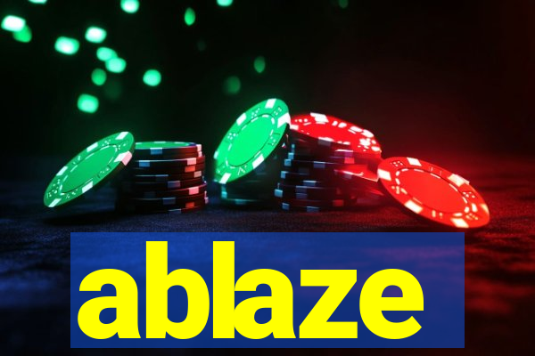ablaze